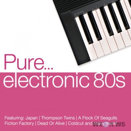 Pure... Electronic 80s (2014) Pure... Electronic 80s (2014)